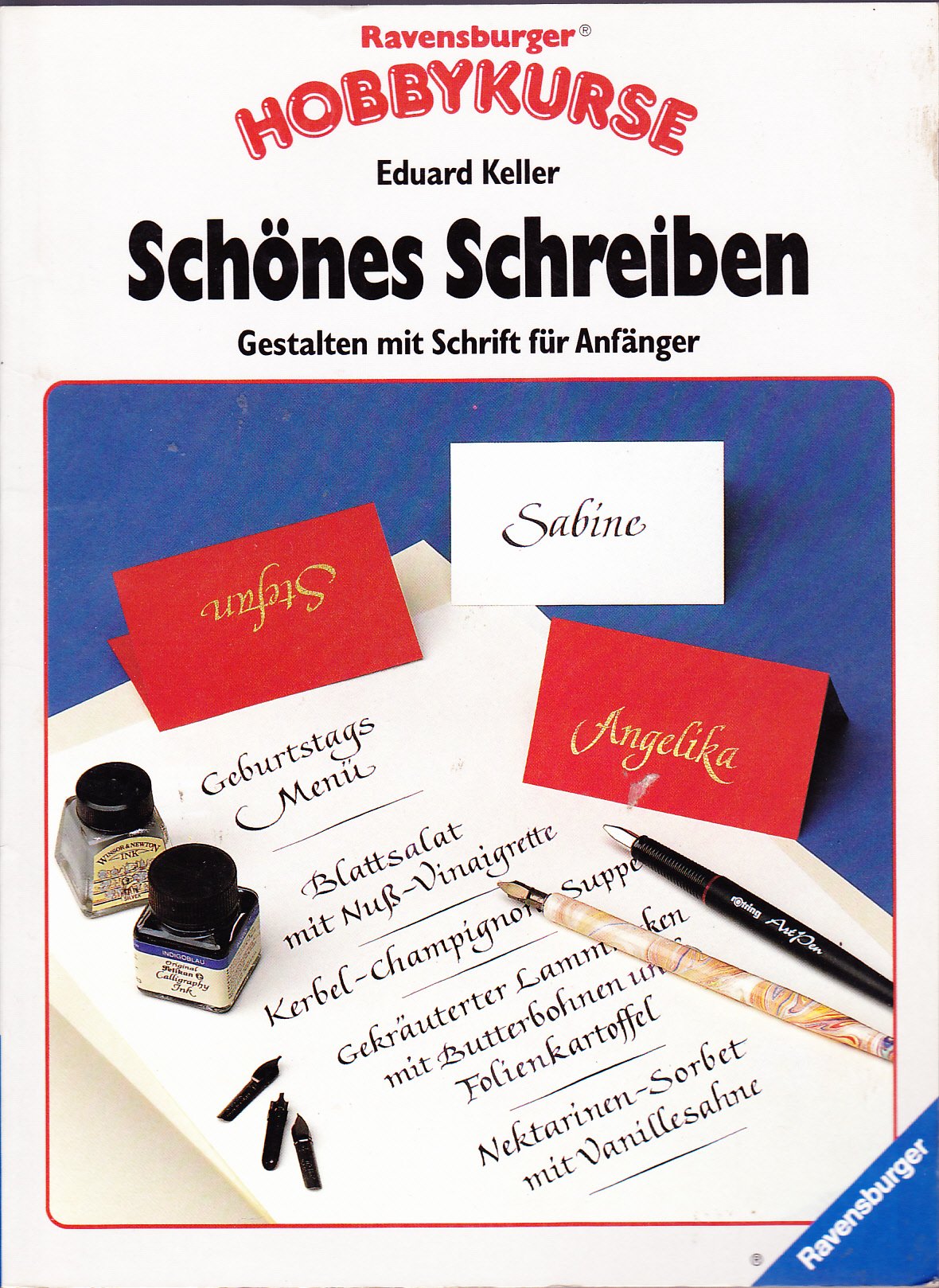 Schönes Schreiben: Gestalten mit Schrift für Anfänger (Ravensburger Hobbykurse) Hobbies & Crafts