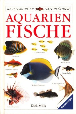 Aquarienfische (Ravensburger Naturführer) Pets
