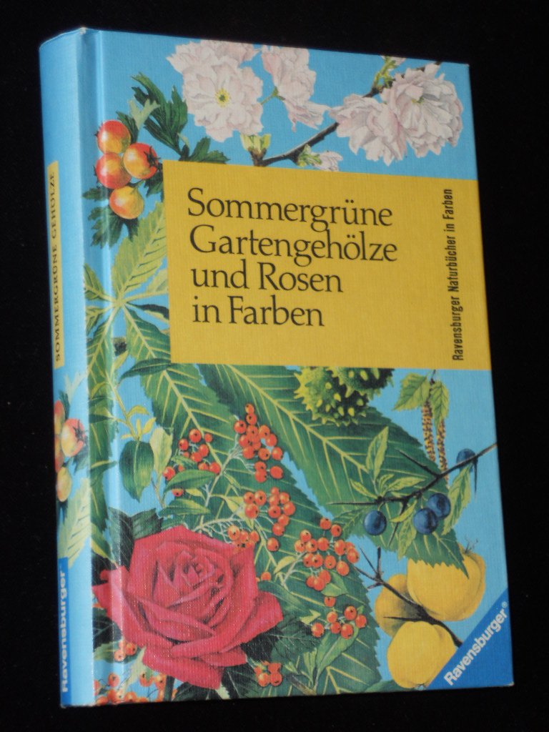 Sommergrüne Gartengehölze und Rosen in Farben Books