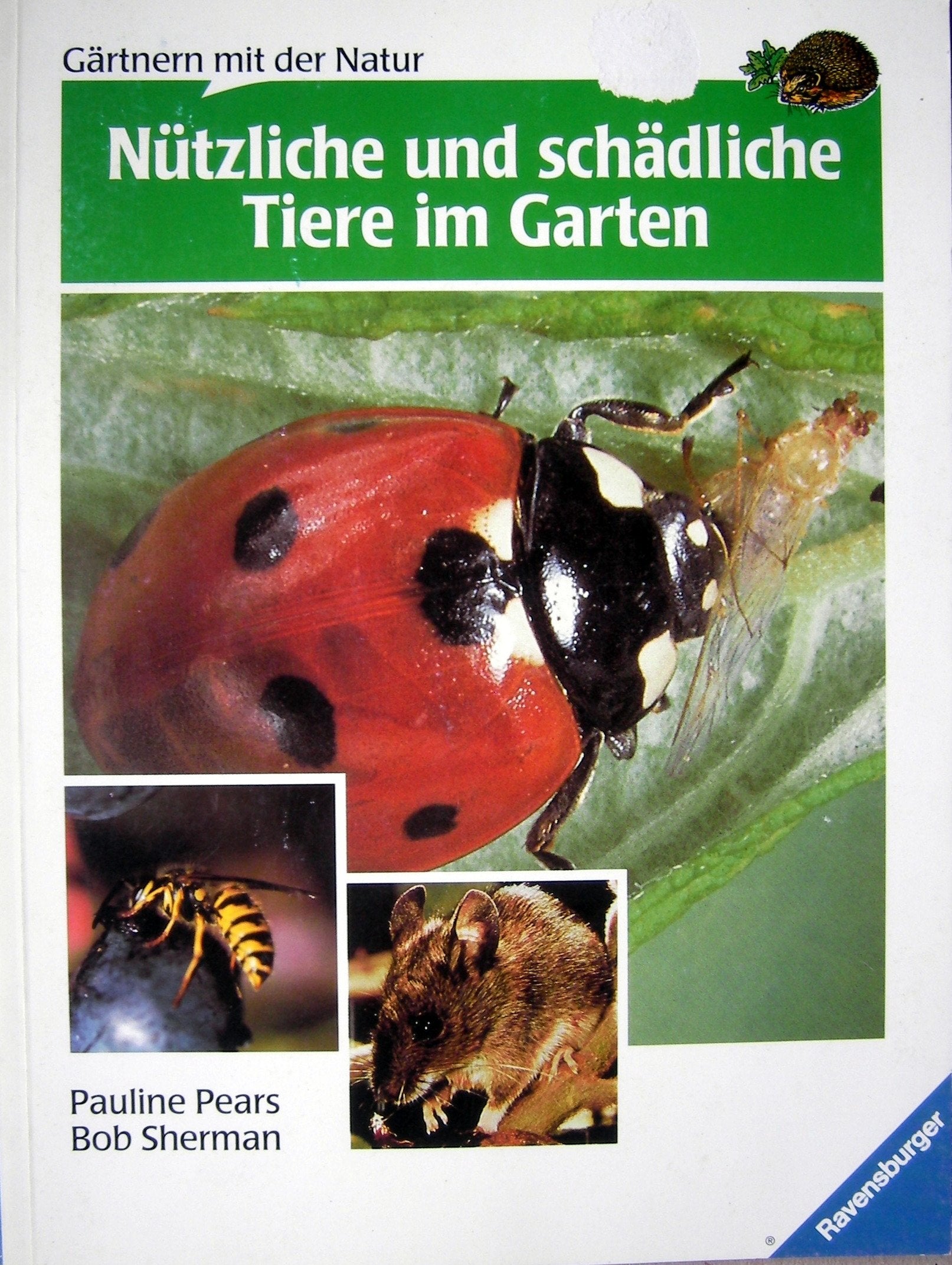 Nützliche und schädliche Tiere im Garten Leisure, Home & Garden
