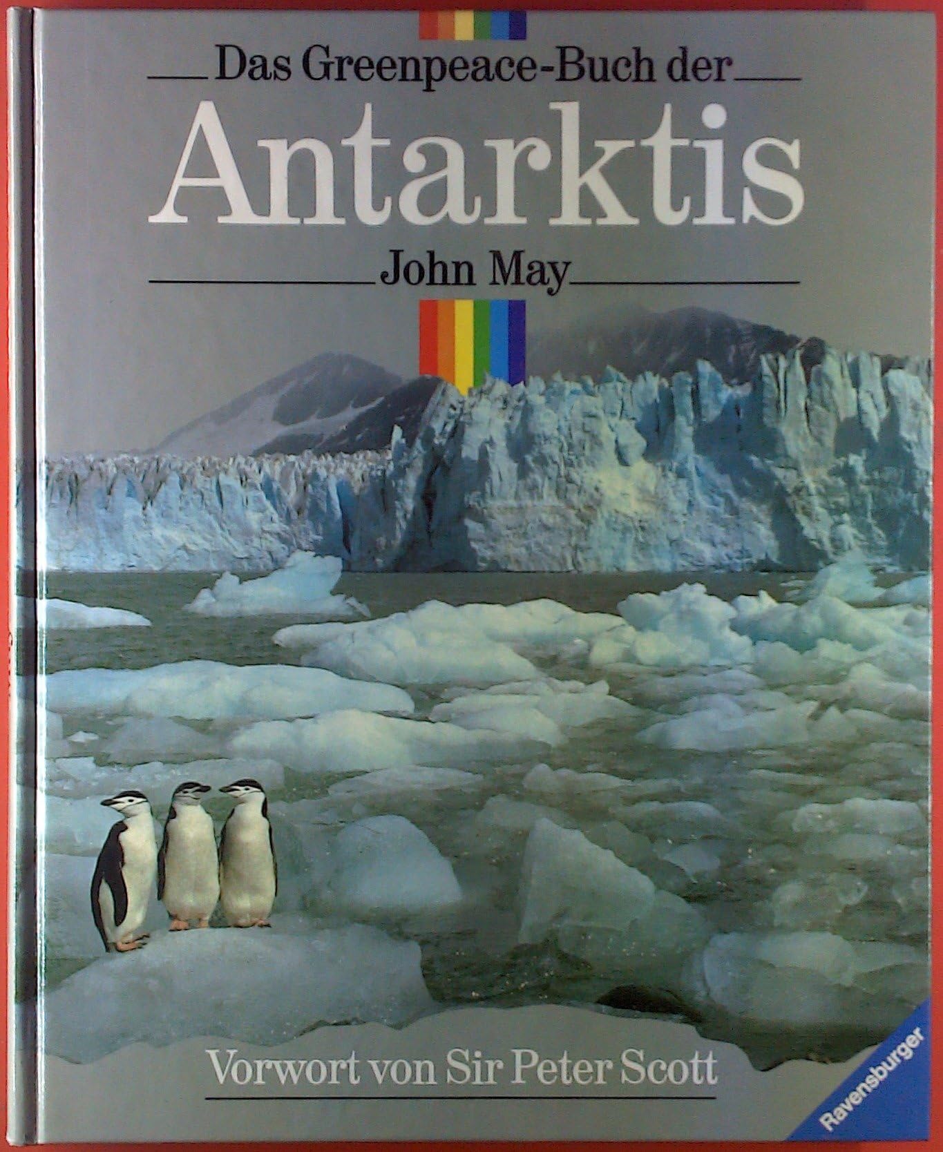 Das Greenpeace-Buch der Antarktis Natural Sciences Books