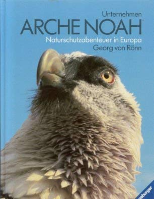 Unternehmen Arche Noah: Naturschutzabenteuer in Europa Business & Technology