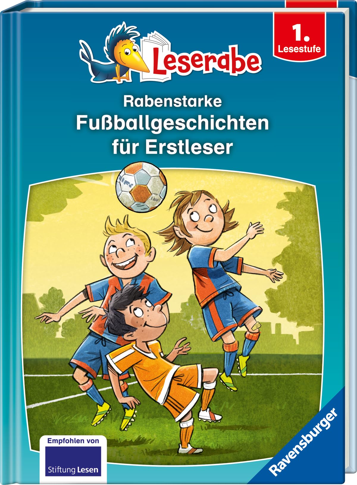 Rabenstarke Fußballgeschichten für Erstleser - Leserabe ab 1. Klasse - Erstlesebuch für Kinder ab 6 Jahren Novels & Short Stories