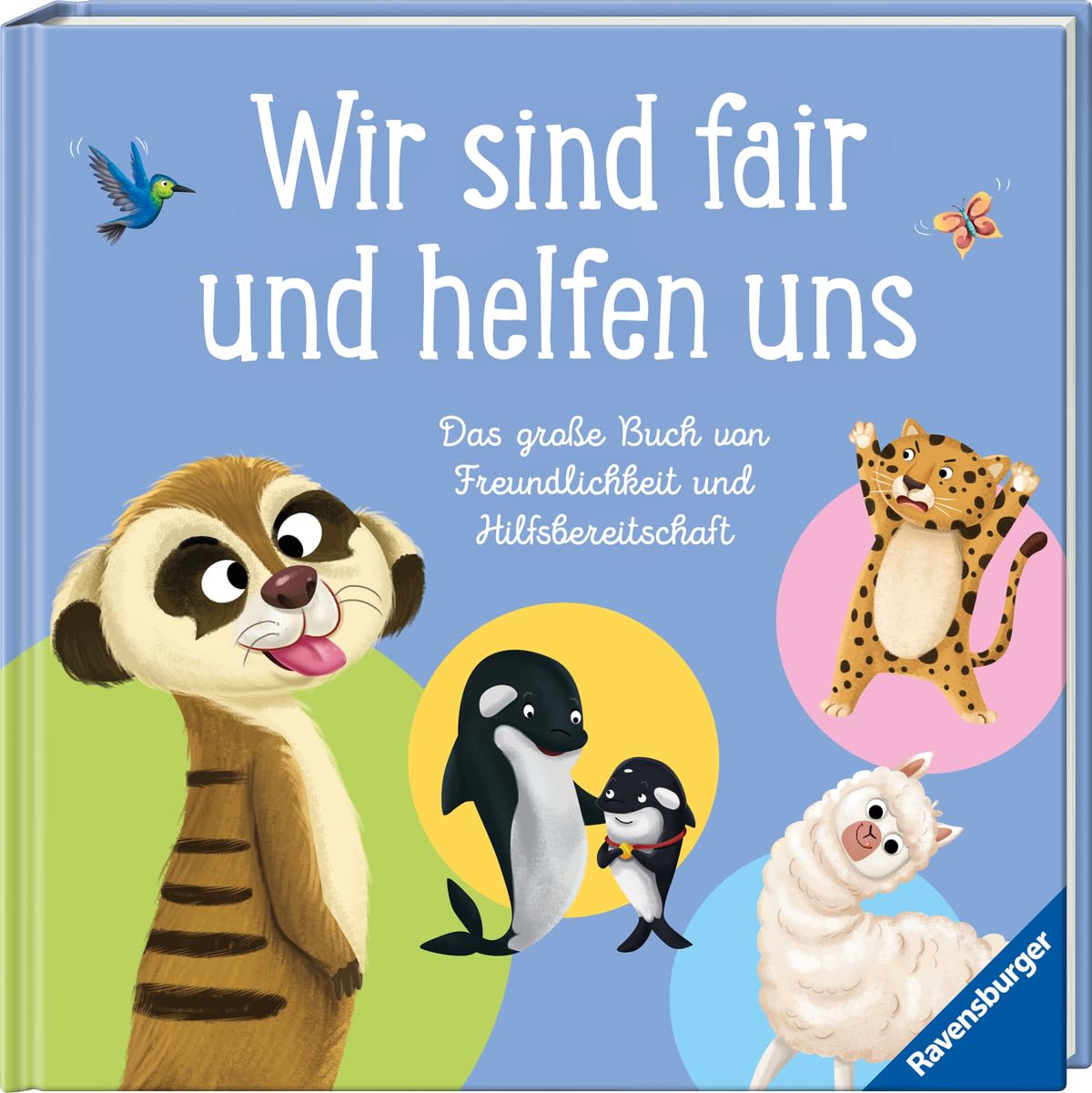 Wir sind fair und helfen uns. Das große Buch von Freundlichkeit und Hilfsbereitschaft Psychology