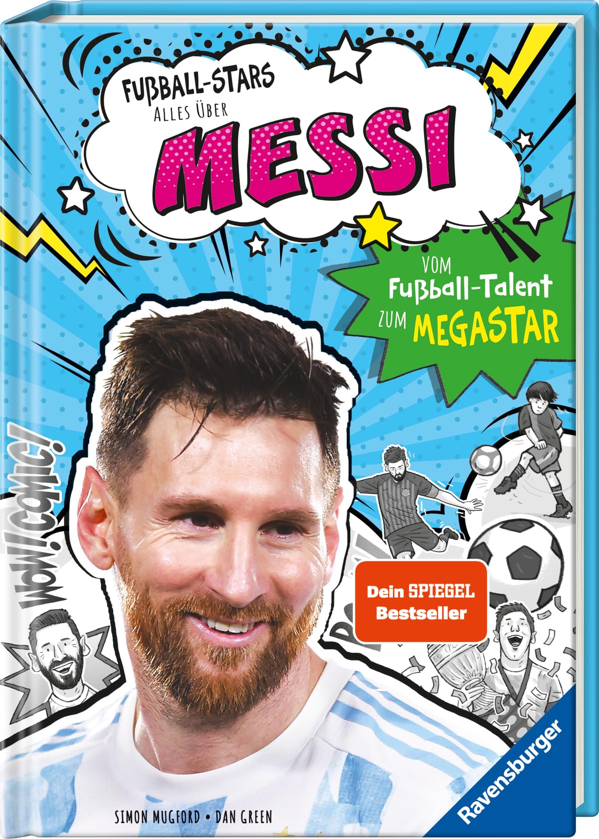 Fußball-Stars - Alles über Messi. Vom Fußball-Talent zum Megastar Novels & Short Stories