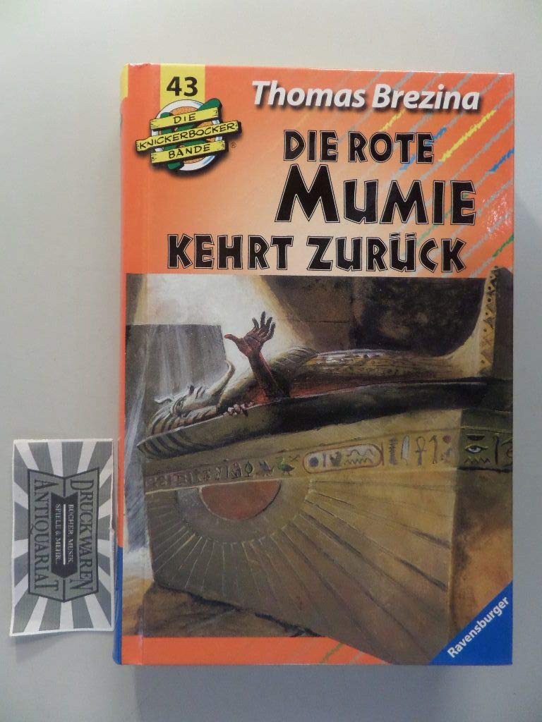 Die Knickerbocker-Bande, Bd.43, Die rote Mumie kehrt zurück Books