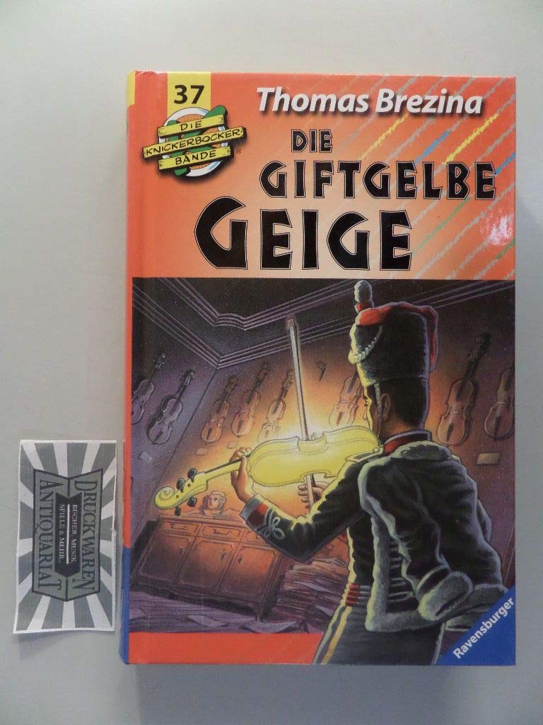 Die giftgelbe Geige (Die Knickerbocker-Bande, Band 37) Novels & Short Stories