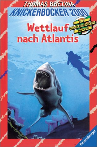 Knickerbocker-Bande 2000 / Ab 9 Jahren: Die Knickerbocker-Bande 2000, Bd.1, Wettlauf nach Atlantis Books