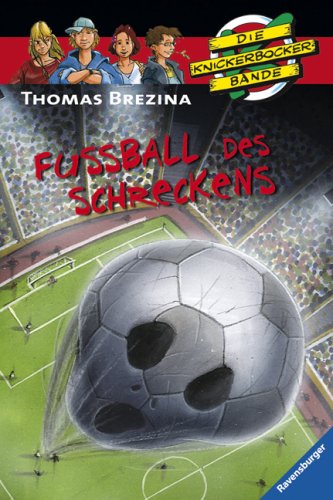 Fußball des Schreckens (Die Knickerbocker-Bande - Sonderbände) Novels & Short Stories