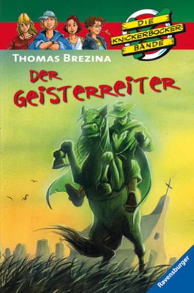 Der Geisterreiter (Die Knickerbocker-Bande, Band 35) Contemporary literature