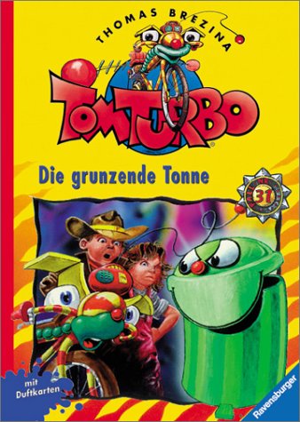 Tom Turbo, Bd.31, Die grunzende Tonne Books