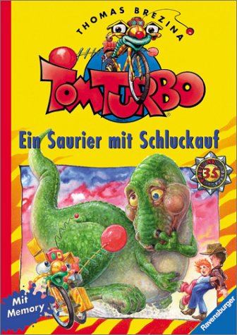 Tom Turbo / Ab 7 Jahren: Tom Turbo, Bd.35, Ein Saurier mit Schluckauf Books