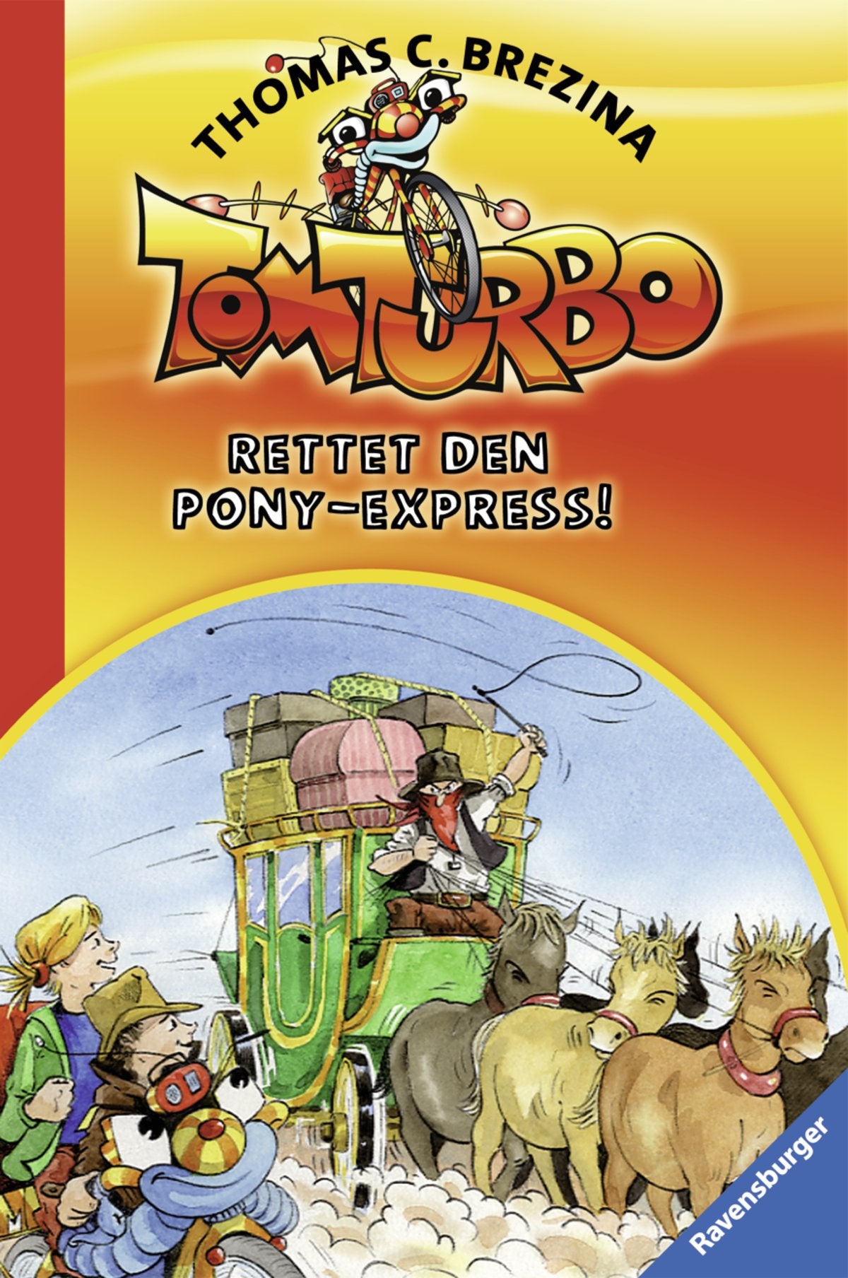 Rettet den Pony-Express! (Tom Turbo, Band 8) Novels & Short Stories