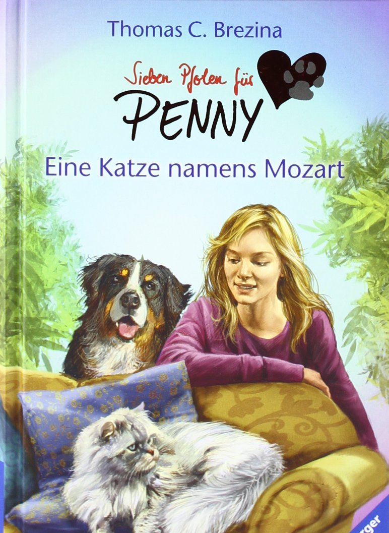 Eine Katze namens Mozart (Sieben Pfoten für Penny, Band 16) Novels & Short Stories