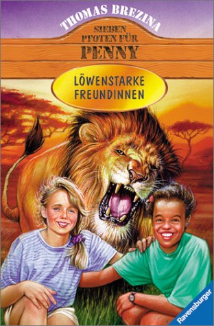 Sieben Pfoten für Penny, Bd.24, Löwenstarke Freundinnen Books