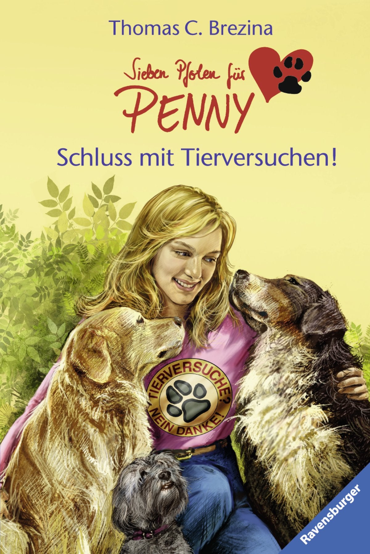 Schluss mit Tierversuchen! (Sieben Pfoten für Penny, Band 7) Novels & Short Stories