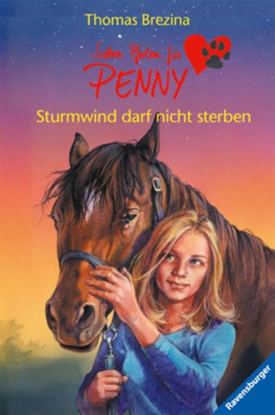 Sturmwind darf nicht sterben (Sieben Pfoten für Penny, Band 2) Novels & Short Stories