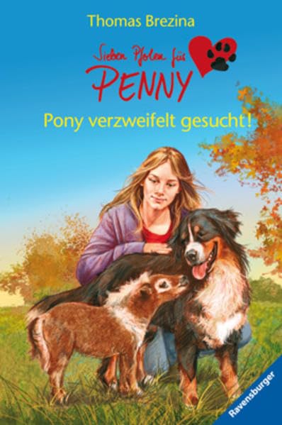 Pony verzweifelt gesucht! (Sieben Pfoten für Penny, Band 35) Novels & Short Stories