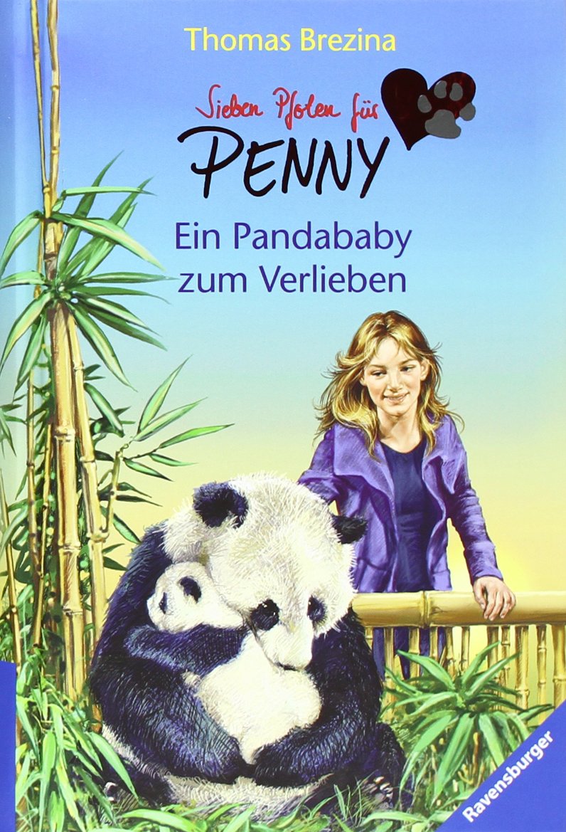 Ein Pandababy zum Verlieben (Sieben Pfoten für Penny, Band 36) Novels & Short Stories