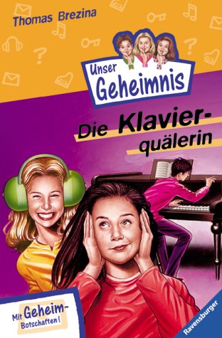 Die Klavierquälerin (Unser Geheimnis, Band 12) Arts & Music