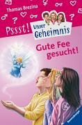 Gute Fee gesucht! (Unser Geheimnis, Band 20) Novels & Short Stories