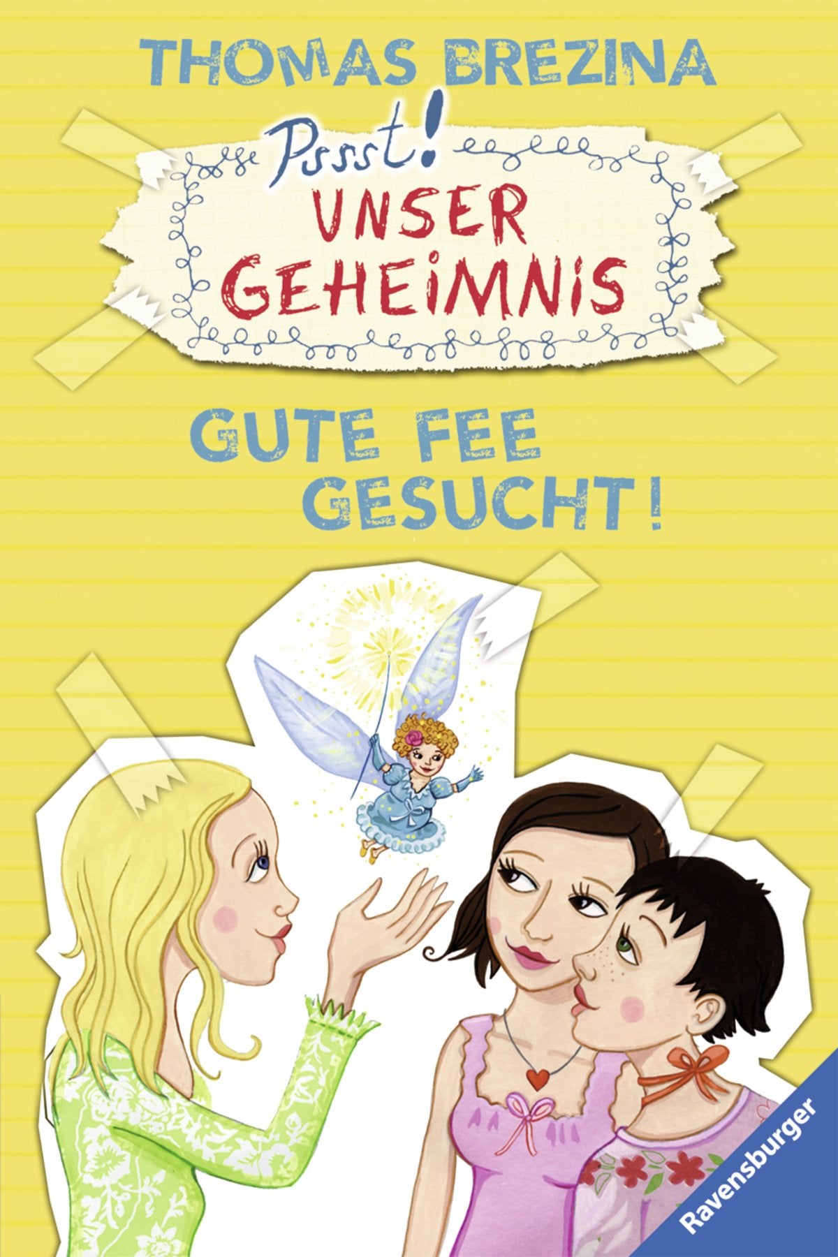 Gute Fee gesucht! (Unser Geheimnis, Band 20) Novels & Short Stories