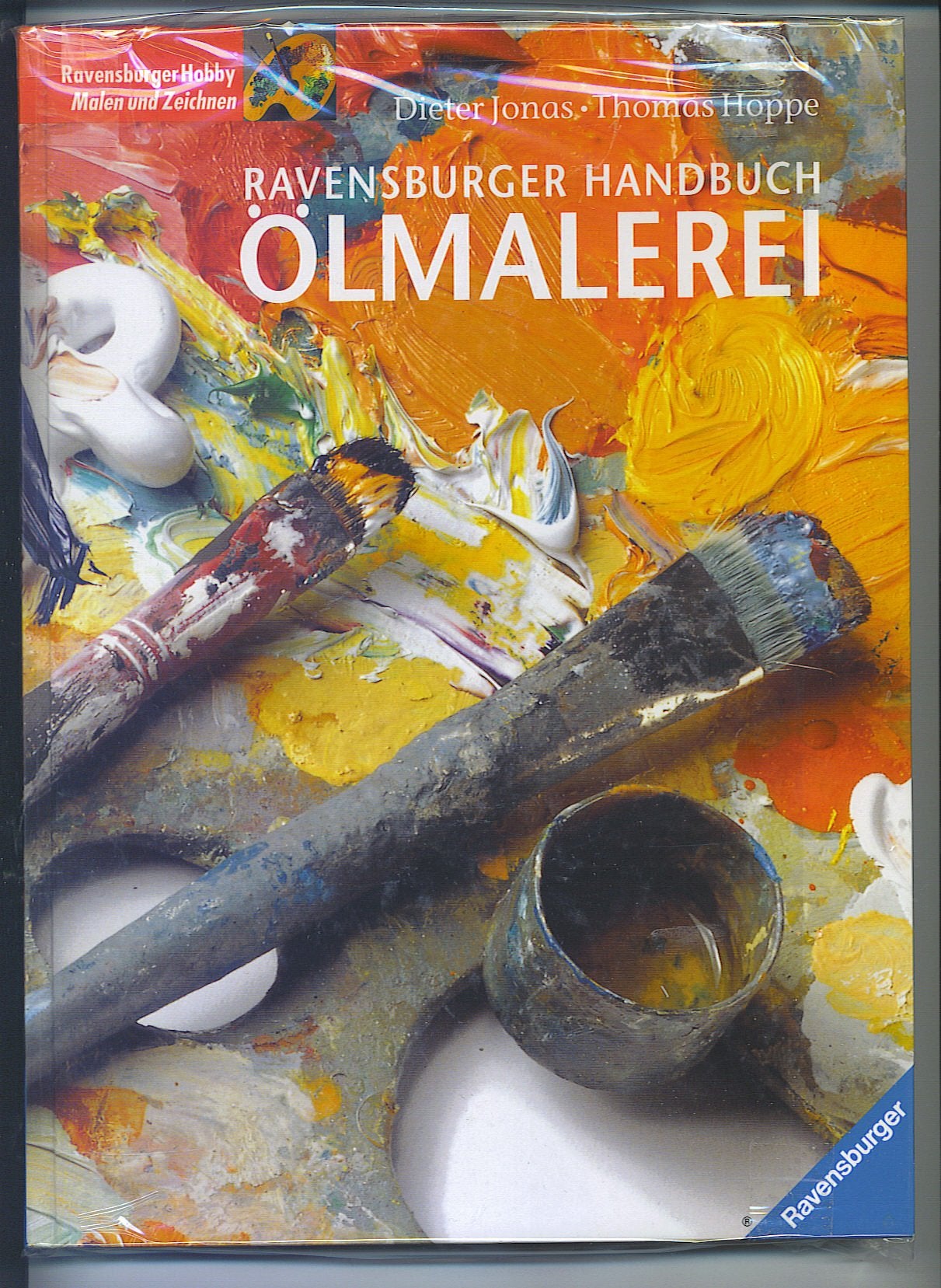 Ravensburger Handbuch Ölmalerei: Mit neuer Rechtschreibung Film, Art & Culture