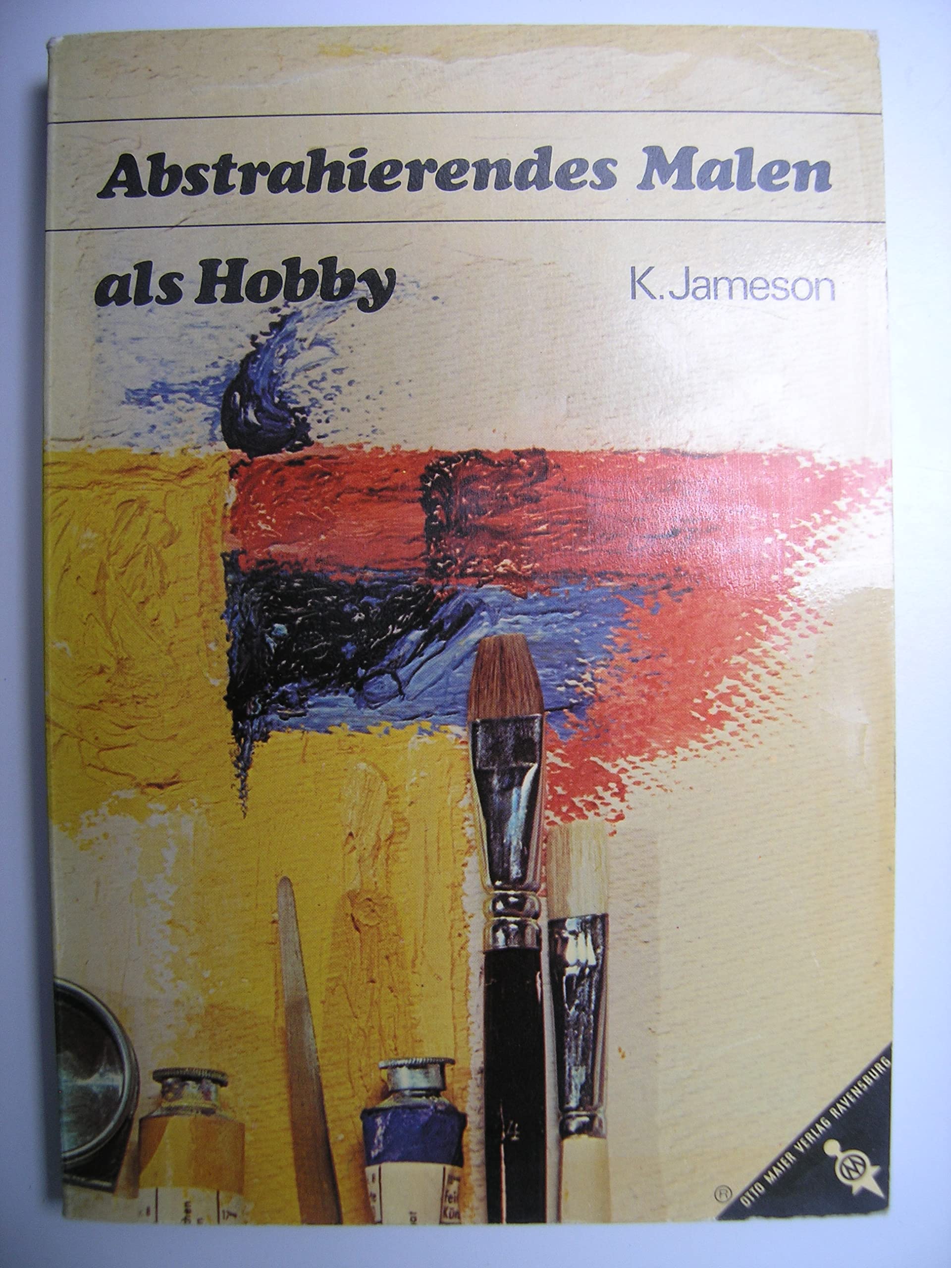 Abstrahierendes Malen als Hobby. Abstrakte Gestaltungs- Methoden für den Laienmaler Leisure, Home & Garden