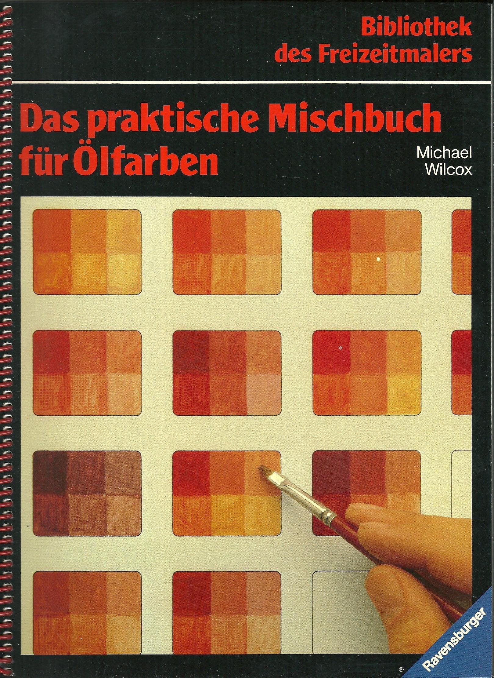 Das praktische Mischbuch für Ölfarben Film, Art & Culture