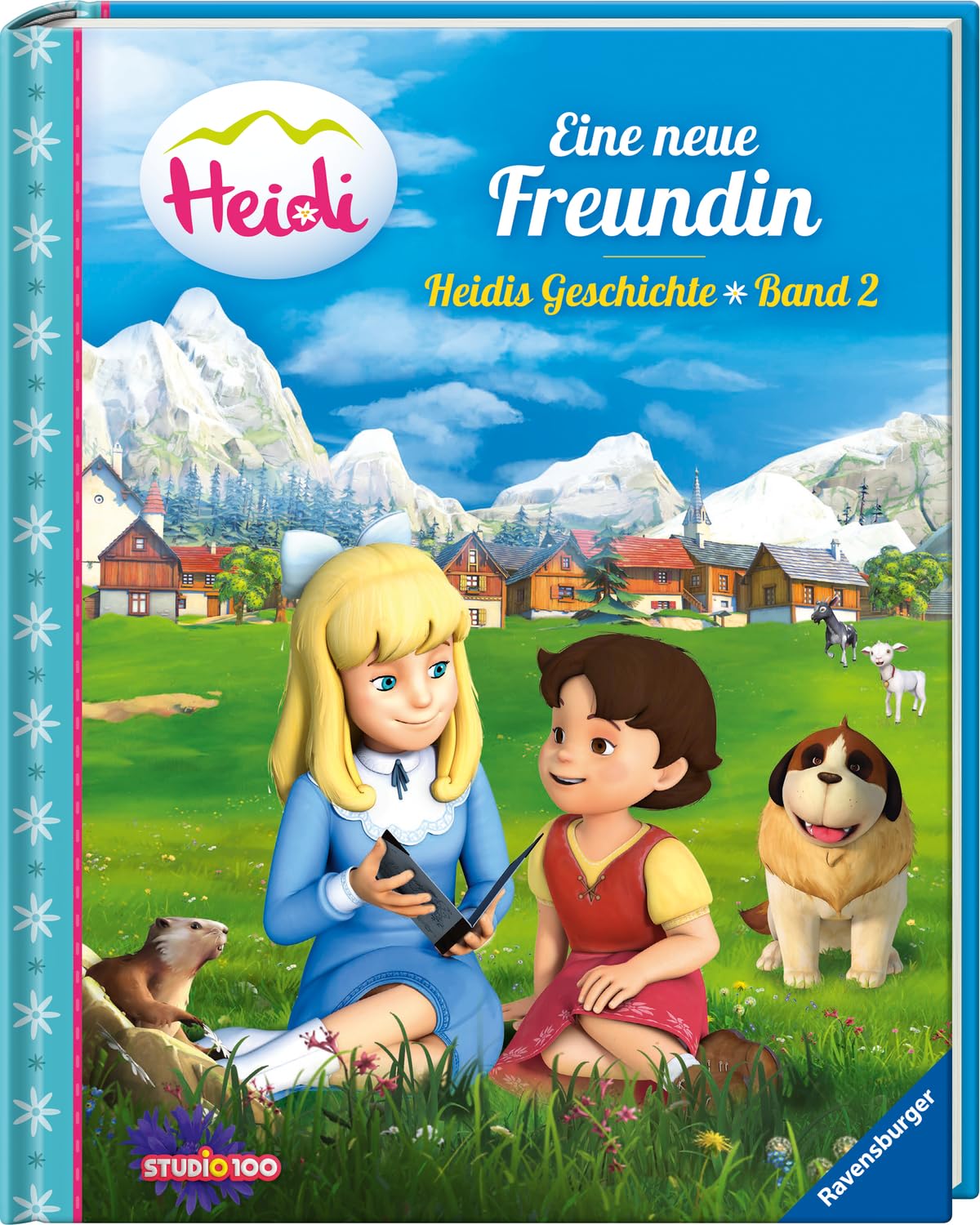 Heidi: Eine neue Freundin - Heidis Geschichte Band 2 Novels & Short Stories
