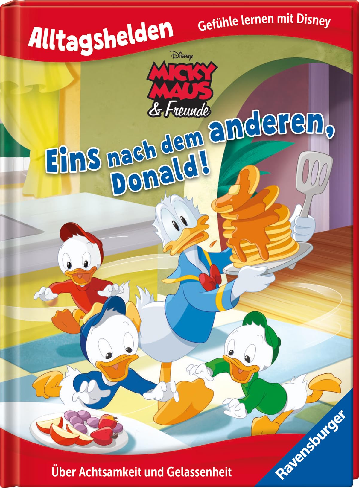 Alltagshelden - Gefühle lernen mit Disney: Disney Micky Maus & Freunde - Eins nach dem anderen, Donald! Über Achtsamkeit und Gelassenheit. Contemporary literature Books