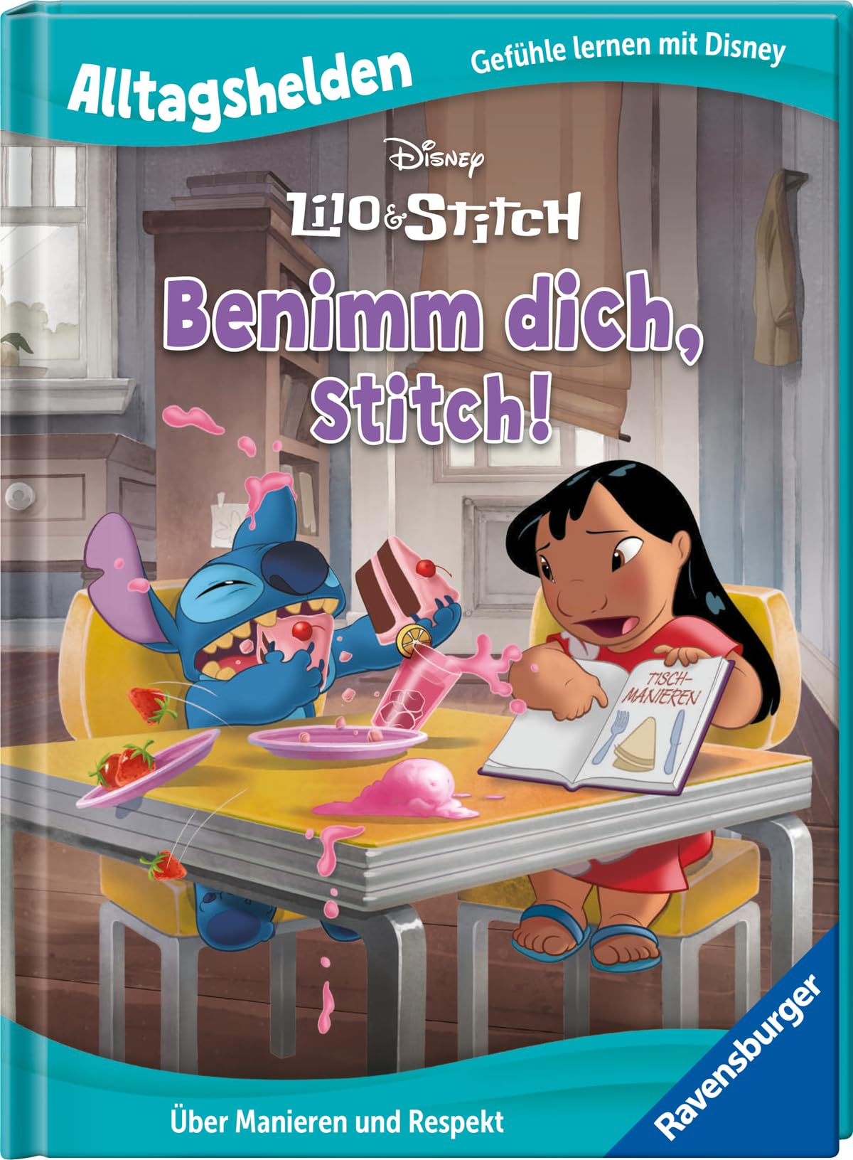 Alltagshelden - Gefühle lernen mit Disney: Disney Lilo & Stitch - Benimm dich, Stitch! Über Manieren und Respekt. Contemporary literature