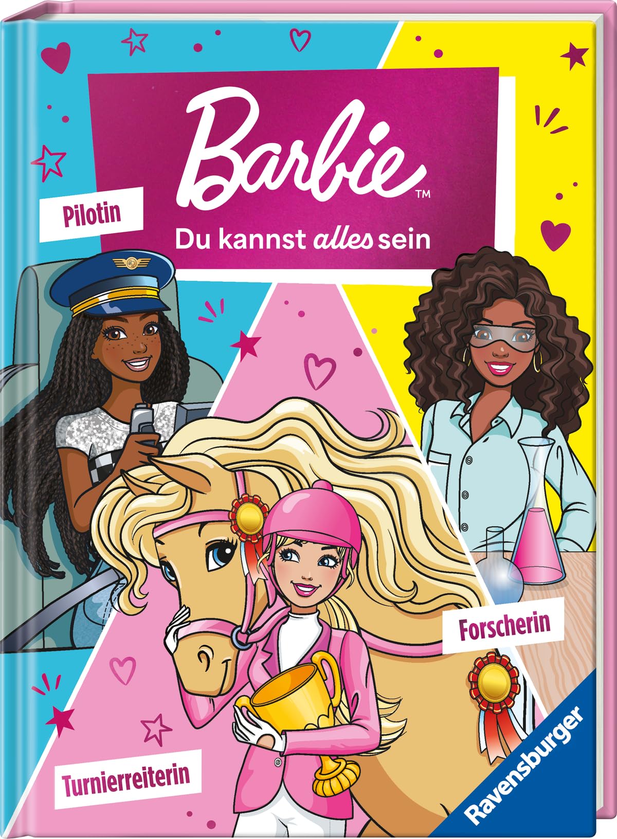 Barbie - Du kannst alles sein! Barbie als Turnierreiterin, Forscherin und Pilotin. Drei Geschichten zum Vorlesen General education