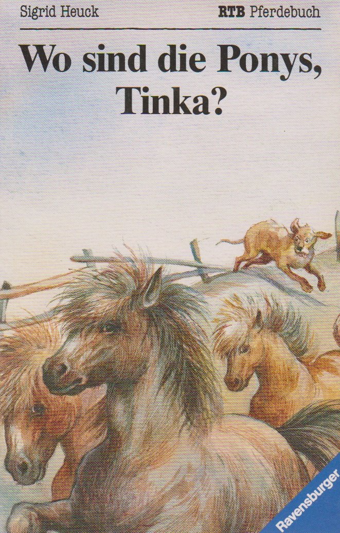 Wo sind die Ponys, Tinka? (Ravensburger Taschenbücher) Books