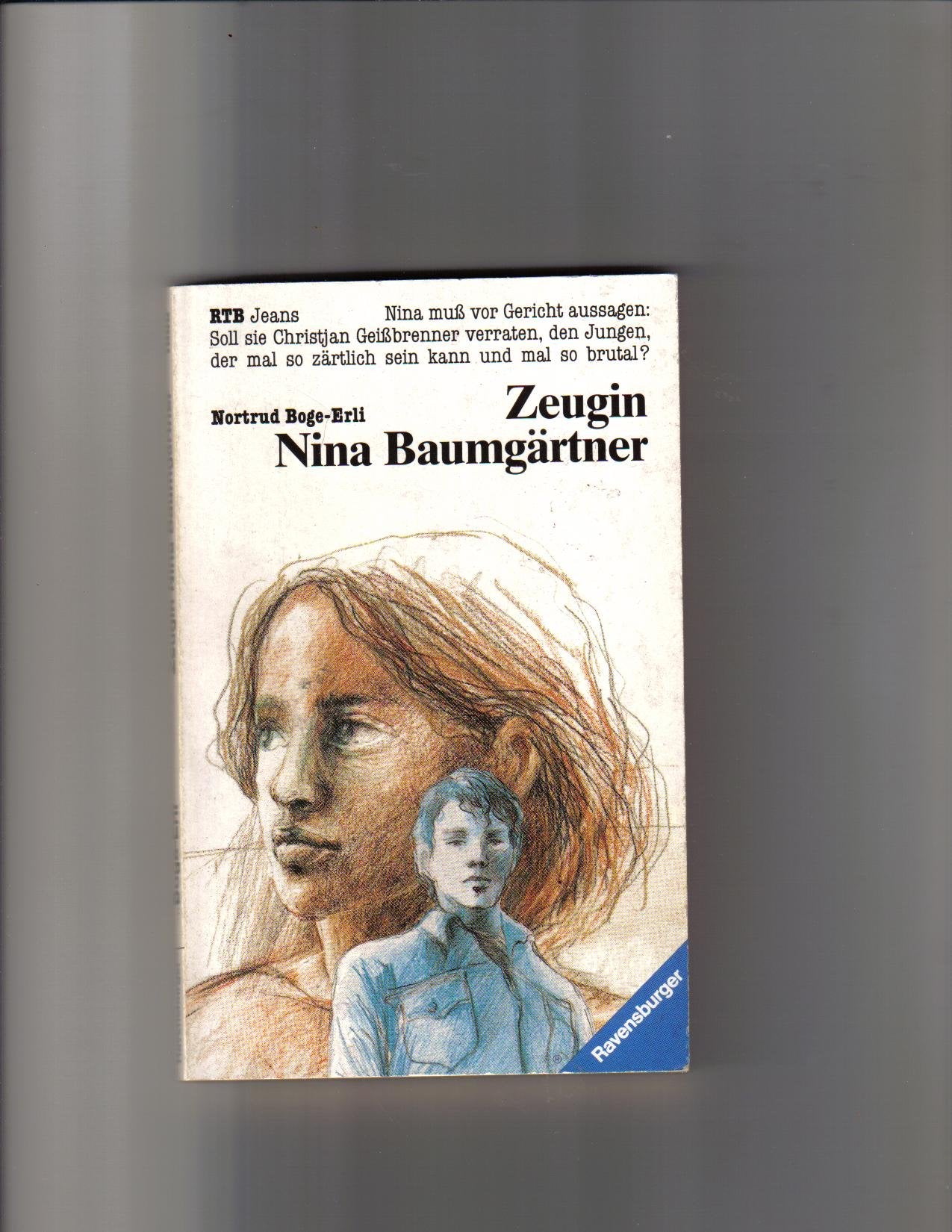 Zeugin Nina Baumgärtner (Ravensburger Taschenbücher) Books