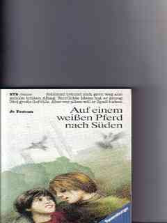 Auf einem weißen Pferd nach Süden (Ravensburger Taschenbücher) Books