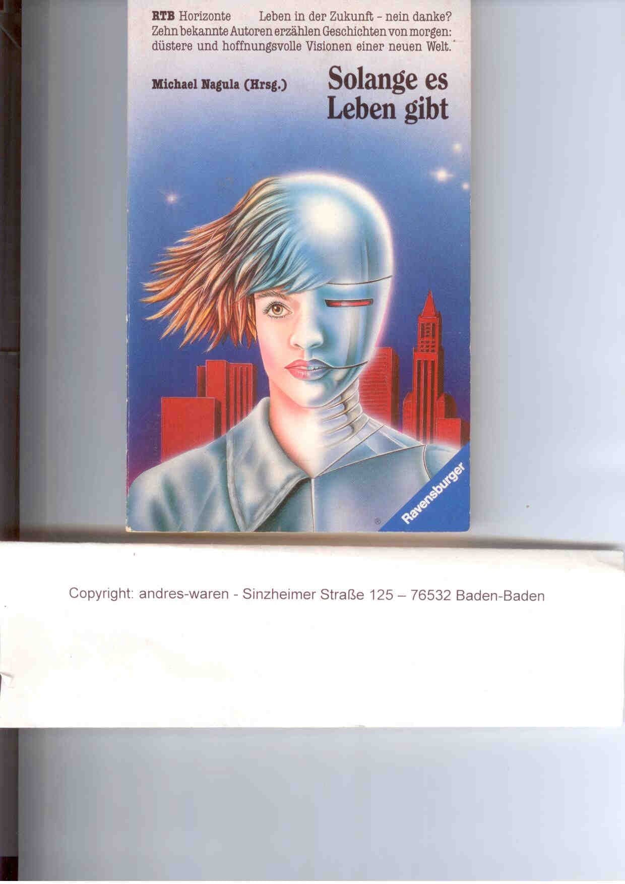 Solange es Leben gibt (Ravensburger Taschenbücher) Books