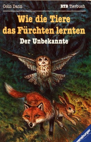 Wie die Tiere das Fürchten lernten Bd.2: Der Unbekannte. Books