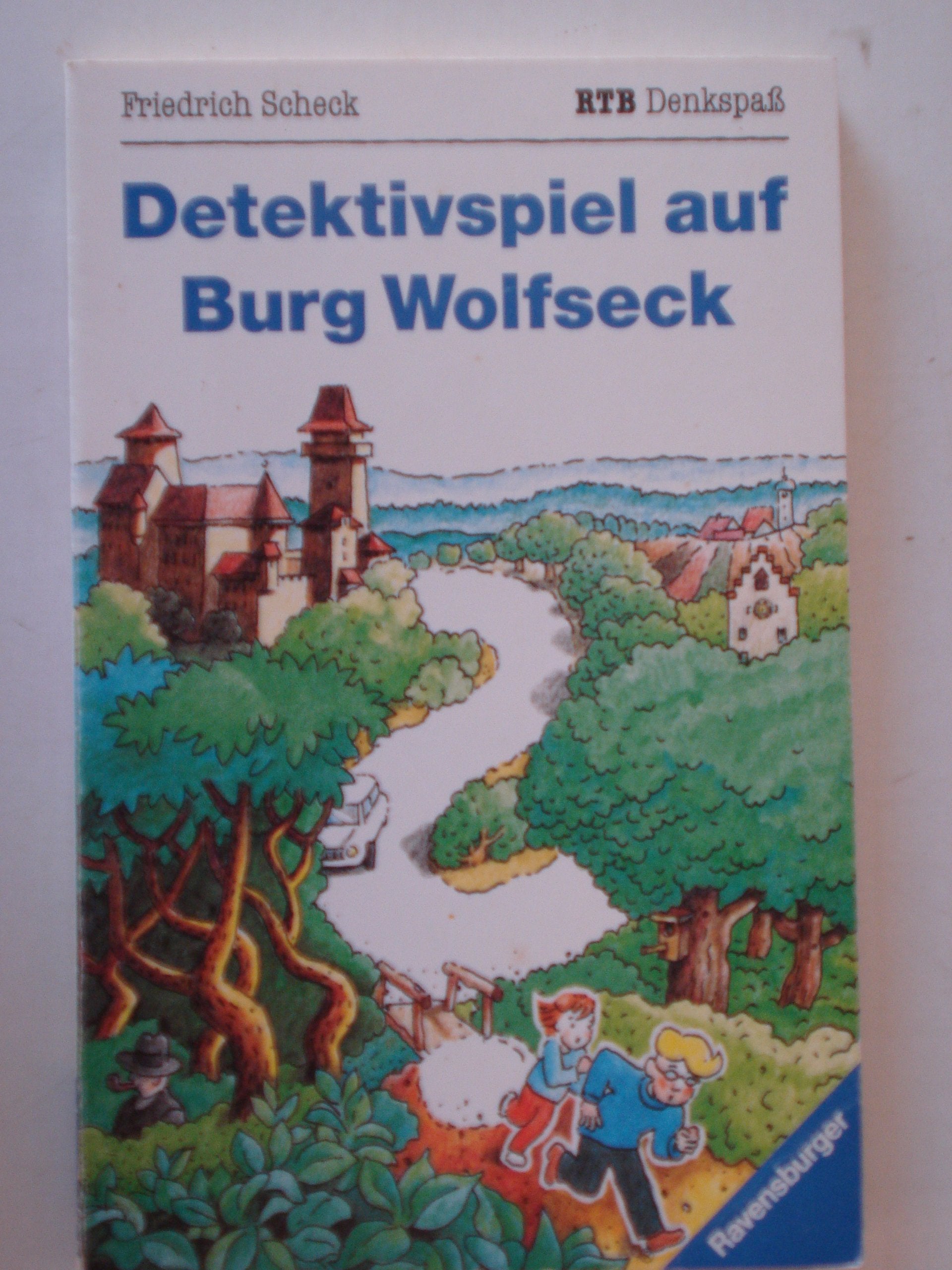 Detektivspiel auf Burg Wolfseck: Ein großer Ratespaß Books