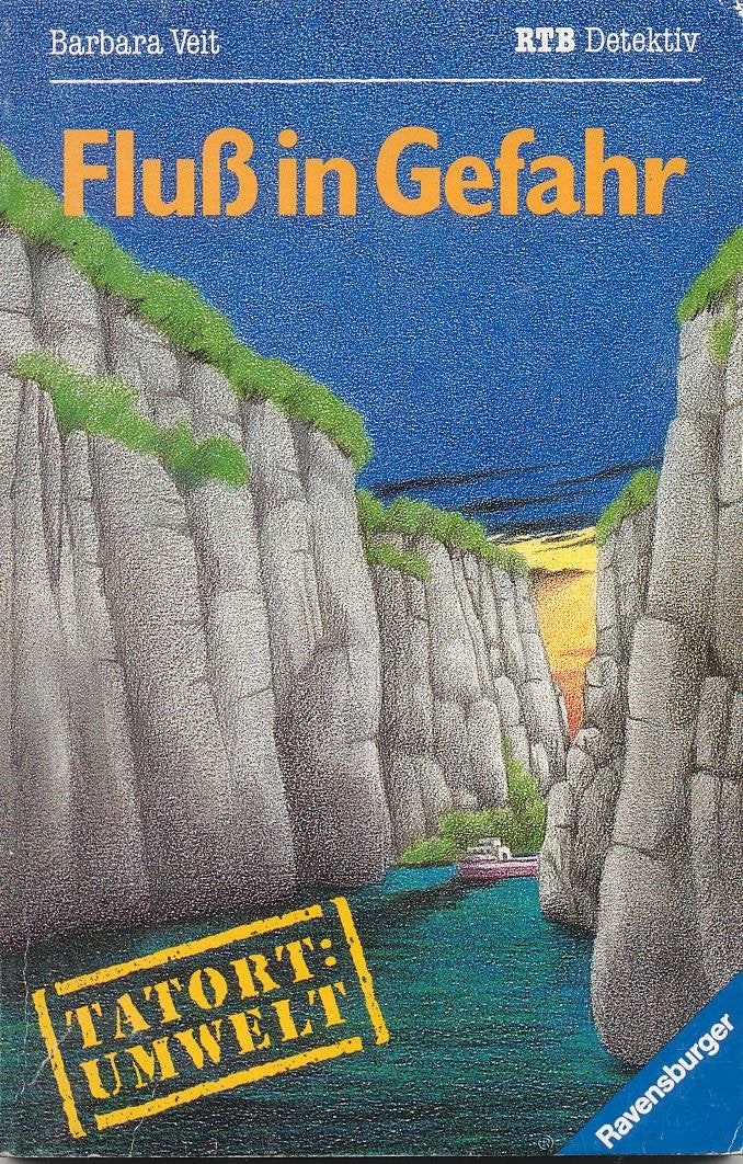 Fluß in Gefahr: Eine Kriminalgeschichte - Detektiv/Umweltkrimi, Bd. 3 (Ravensburger Taschenbücher) Natural Sciences