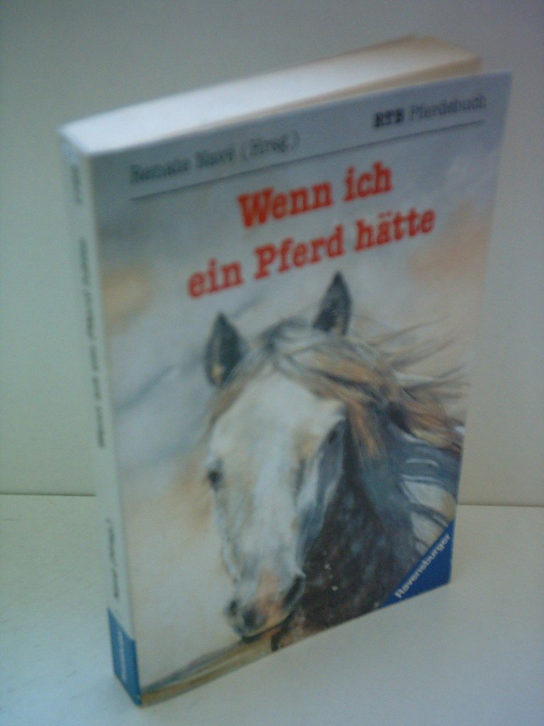 Wenn ich ein Pferd hätte (Ravensburger Taschenbücher) Books