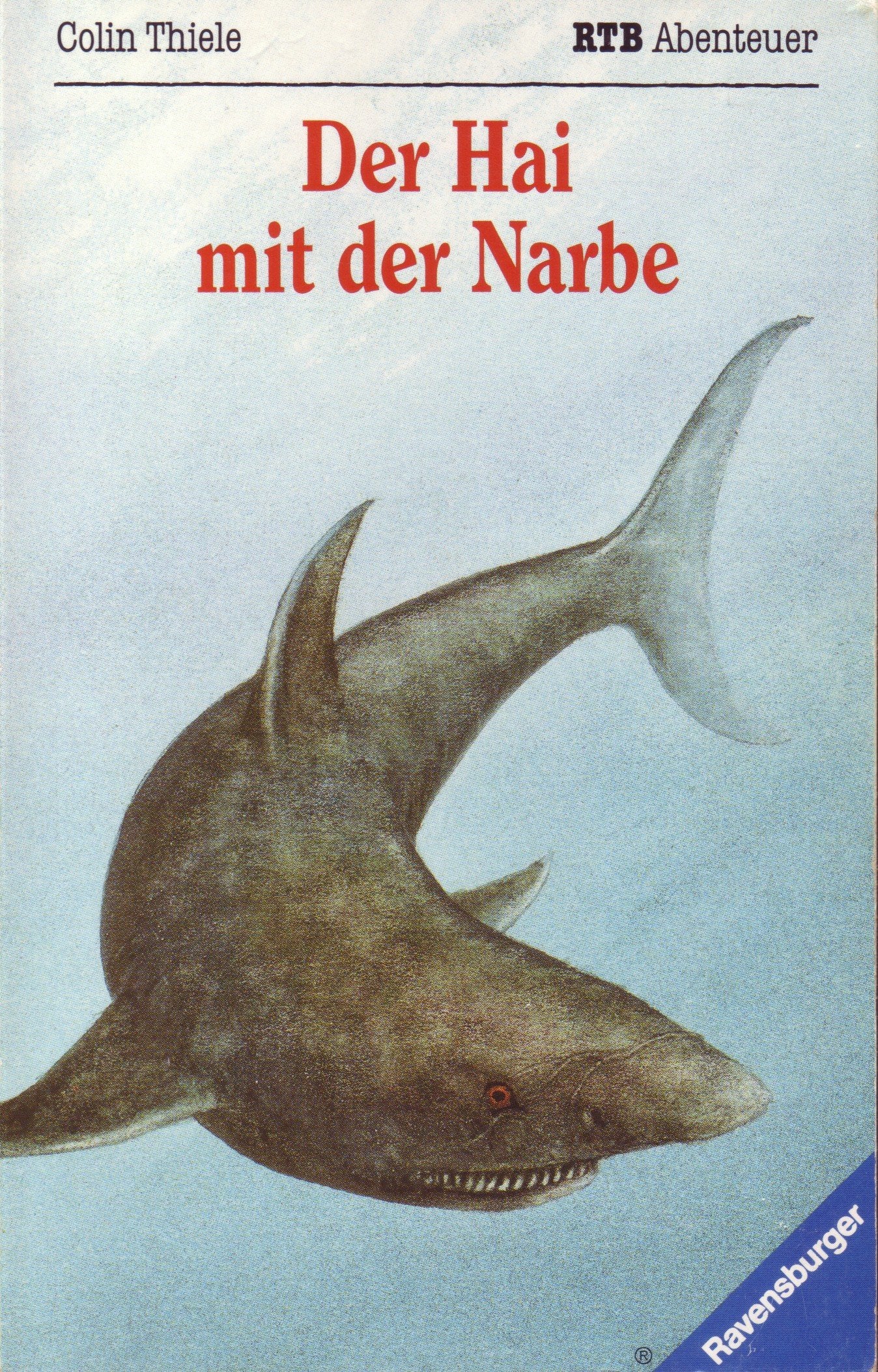 Der Hai mit der Narbe (Ravensburger Taschenbücher) Books