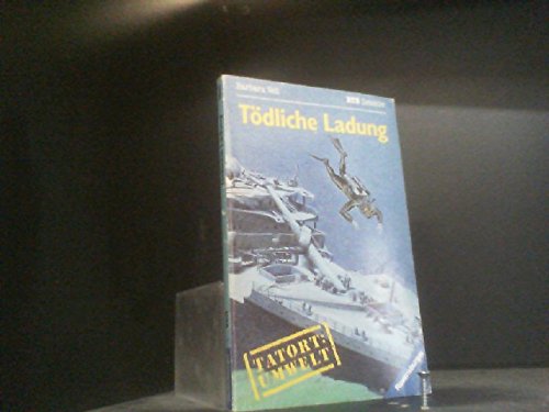 Tödliche Ladung: Detektiv/Tatort Umwelt, Bd. 4 (Ravensburger Taschenbücher) Natural Sciences