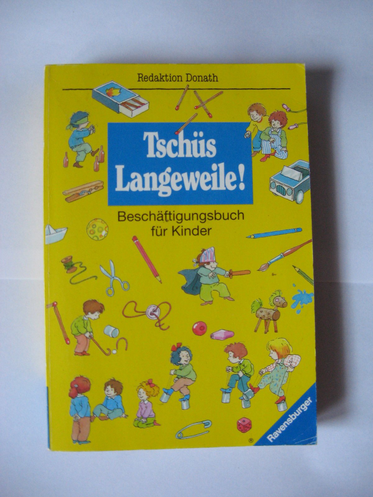 Tschüs Langeweile!: Beschäftigungsbuch für Kinder (Ravensburger Taschenbücher) Parents & Children