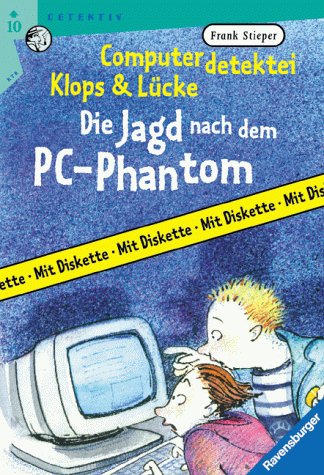 Computerdetektei Klops & Lücke, Band 1: Die Jagd nach dem PC-Phantom (Ravensburger Taschenbücher) Books