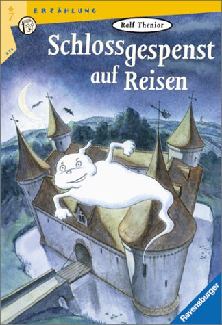 Schlossgespenst auf Reisen (Ravensburger Taschenbücher) Novels & Short Stories