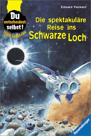 Die spektakuläre Reise ins Schwarze Loch (1000 Gefahren) Novels & Short Stories