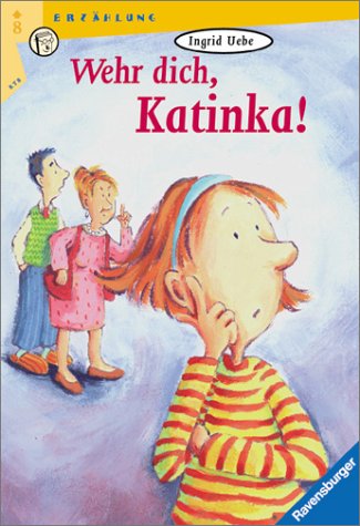 Wehr dich, Katinka! (Ravensburger Taschenbücher) Books