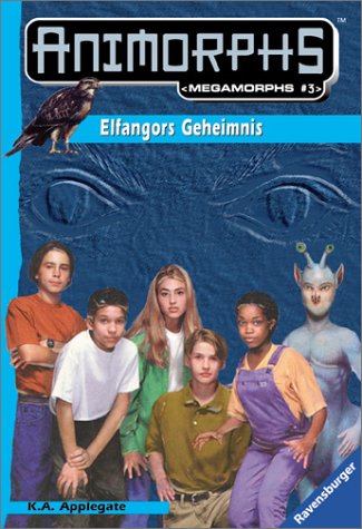 Elfangors Geheimnis (Animorphs) Books