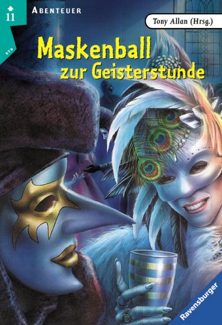 Maskenball zur Geisterstunde (Ravensburger Taschenbücher) Books